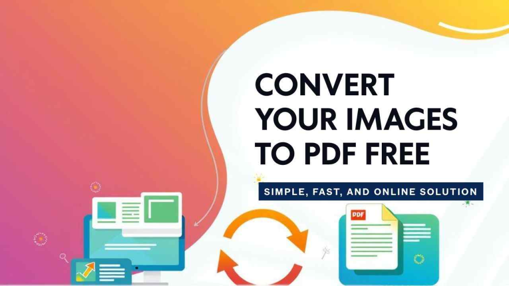 Convert images to pdf online instantly for free